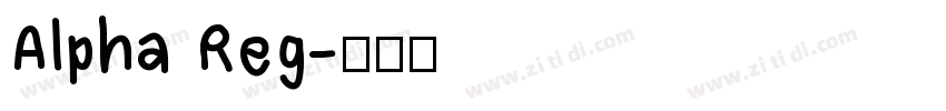 Alpha Reg字体转换